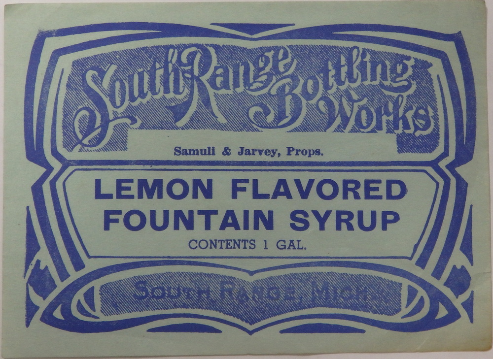 South Range Bottling Works syrup-bottle label<br>Courtesy of the Richard Dana Collection